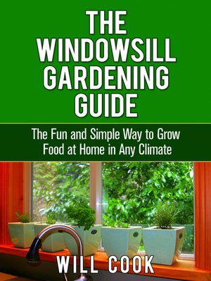 cover image of The Windowsill Gardening Guide